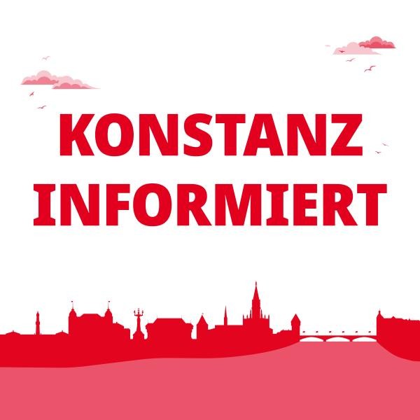 Zu sehen ist die Skyline von Konstanz in rot gezeichnet am unteren Bildrand. In der Mitte des Bildes steht in roten Buchstaben "Konstanz informiert! und darüber sind, ebenfalls in rot gemalt, mehrere Wolken zu sehen.