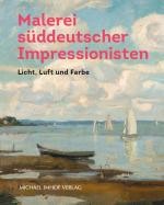 Cover Katalog Malerei süddeutscher Impressionisten
