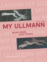 Cover Katalog My Ullmann. Bilder, Bühne, Kunst am Bau