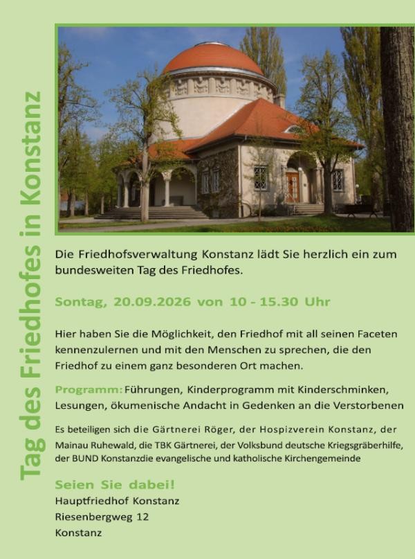 Einladungsflyer zum „Tag des Friedhofes in Konstanz" am Sonntag, 20.09.2026, von 10 bis 15:30 Uhr im Hauptfriedhof Konstanz, Riesenbergweg 12. Oben ist ein Foto der historischen Trauerhalle mit roter Kuppel zu sehen, umgeben von grünen Bäumen. Der Text informiert über Führungen, Kinderschminken, Lesungen und eine ökumenische Andacht, veranstaltet von der Friedhofsverwaltung Konstanz gemeinsam mit mehreren Partnerorganisationen.